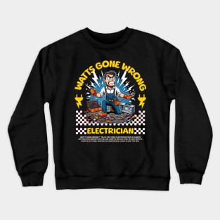 Funny Electrician Crewneck Sweatshirt